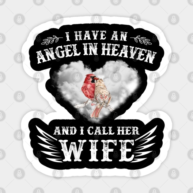 I Have And Angel In Heaven I Call Her Wife Sticker by DMMGear